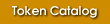 Token Catalog